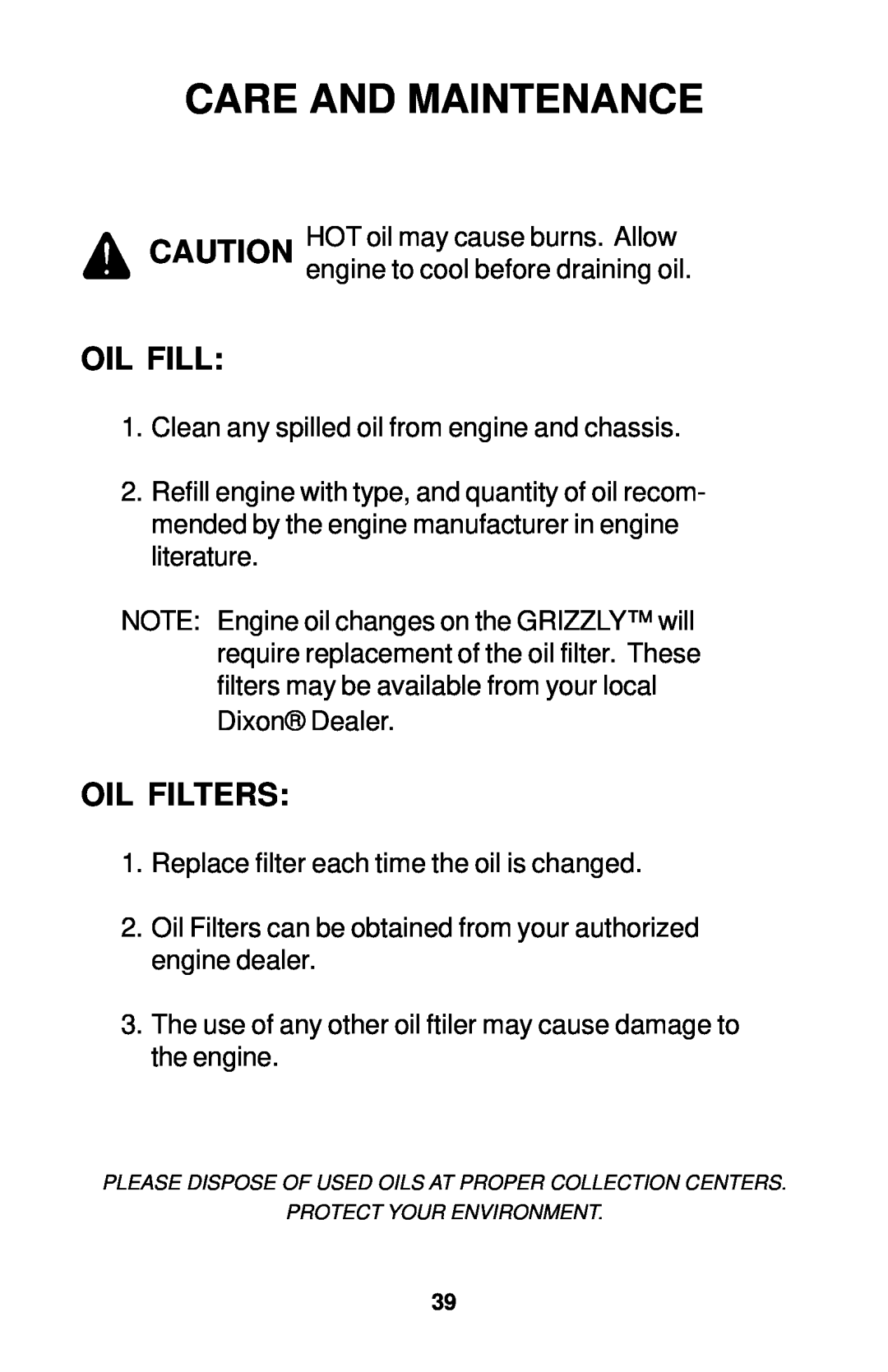 Dixon 18134-1004 manual Oil Fill, Oil Filters, Care And Maintenance 