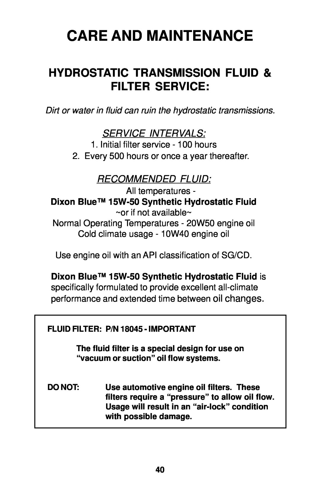 Dixon 18134-1004 manual Hydrostatic Transmission Fluid & Filter Service, Care And Maintenance, Service Intervals 
