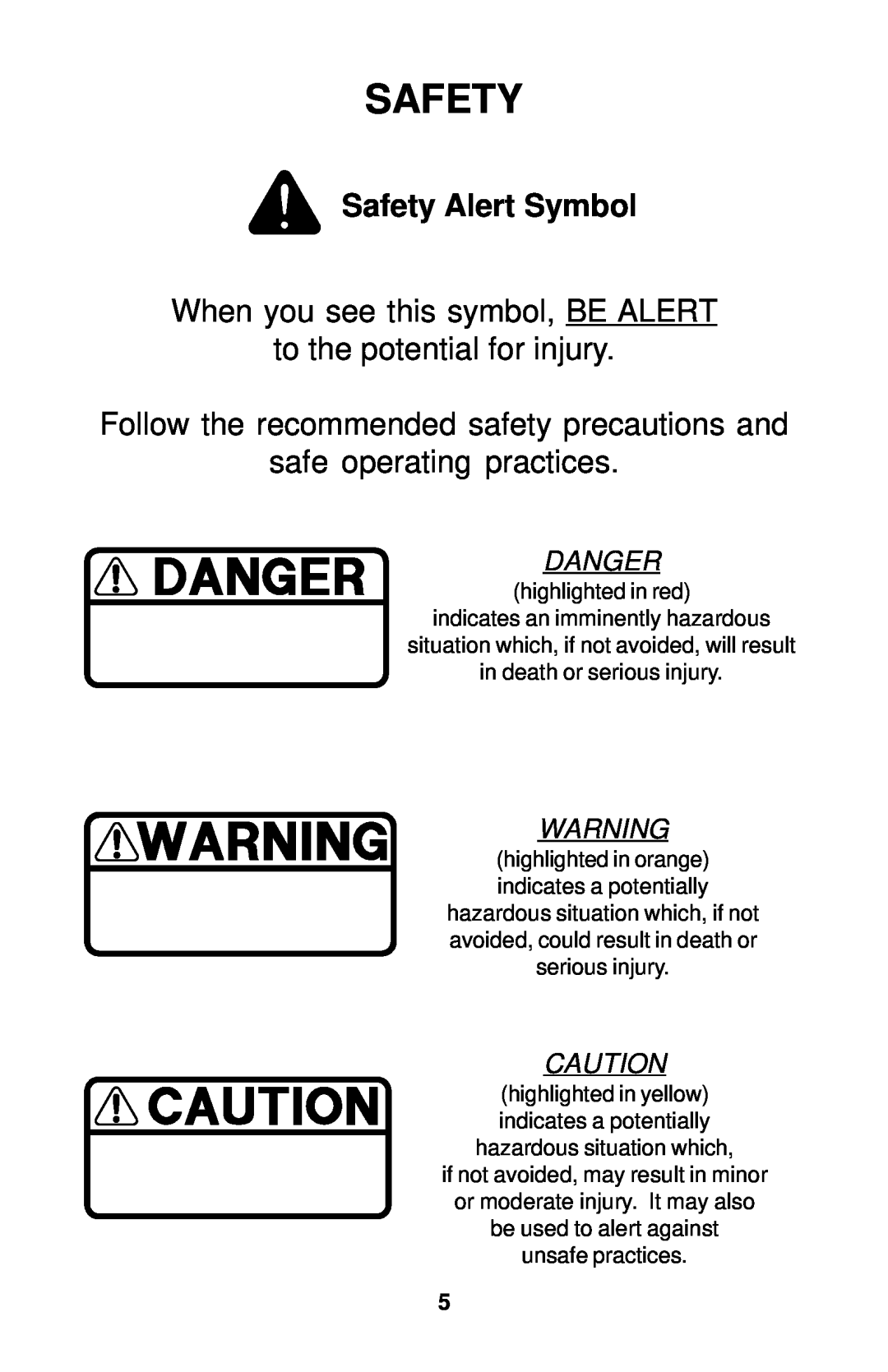 Dixon 18134-1004 manual Safety Alert Symbol, When you see this symbol, BE ALERT, to the potential for injury, Danger 