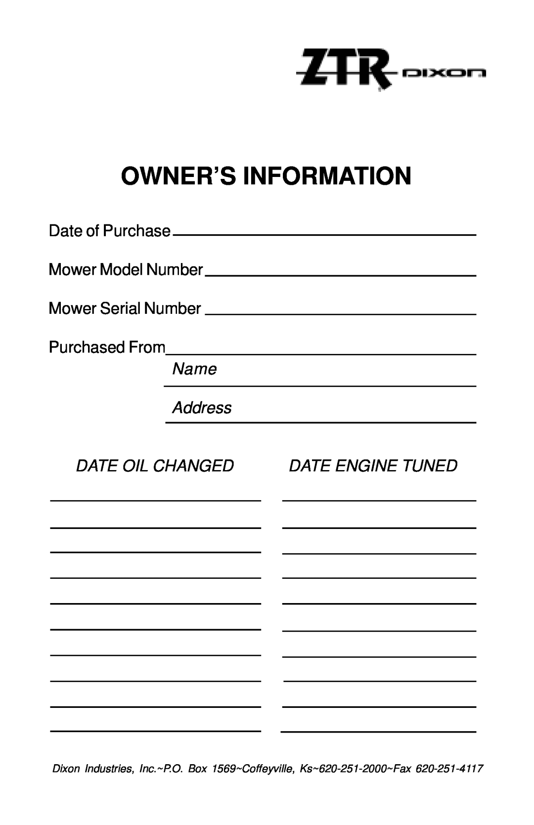 Dixon 18134-1004 manual Owner’S Information, Date of Purchase Mower Model Number, Mower Serial Number Purchased From 