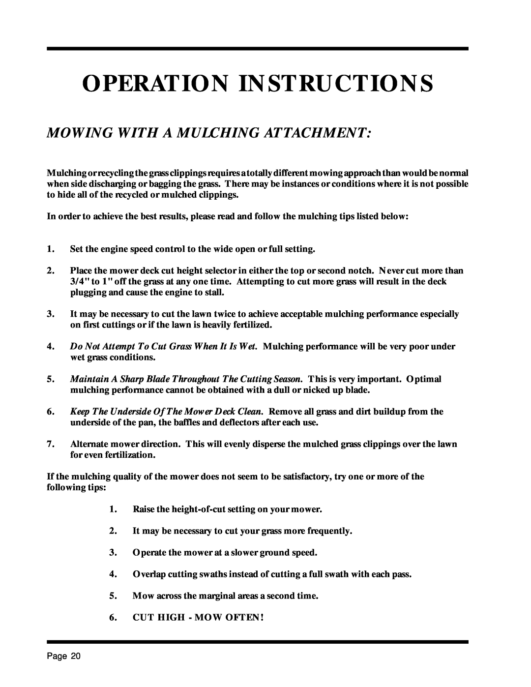 Dixon 1857-0599 manual Mowing With A Mulching Attachment, Operation Instructions 