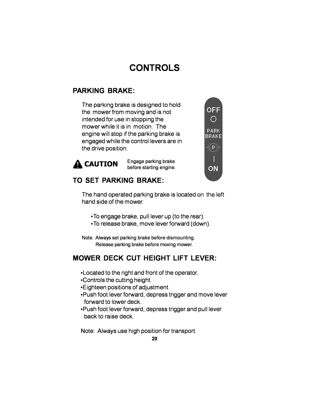 Dixon 18626-106 manual To Set Parking Brake, Mower Deck Cut Height Lift Lever, Controls 
