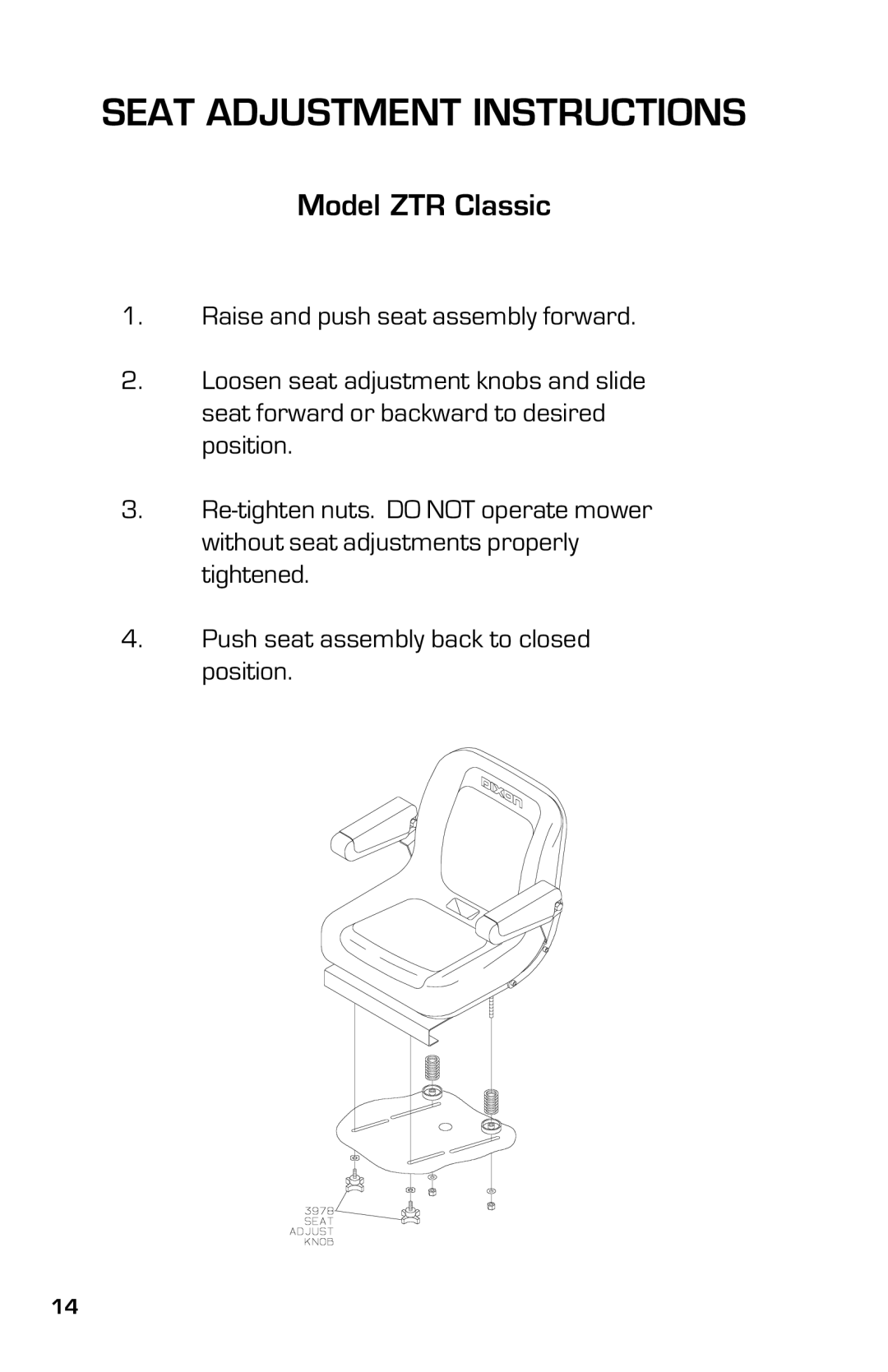 Dixon 2003, 13639-0702 manual Seat Adjustment Instructions, Model ZTR Classic 