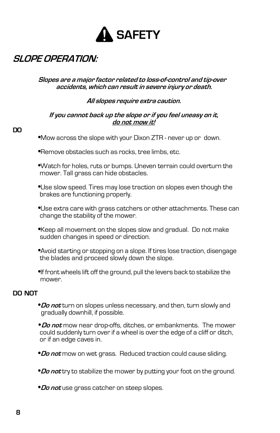 Dixon 2003, 13639-0702 manual Slope Operation, Do not 