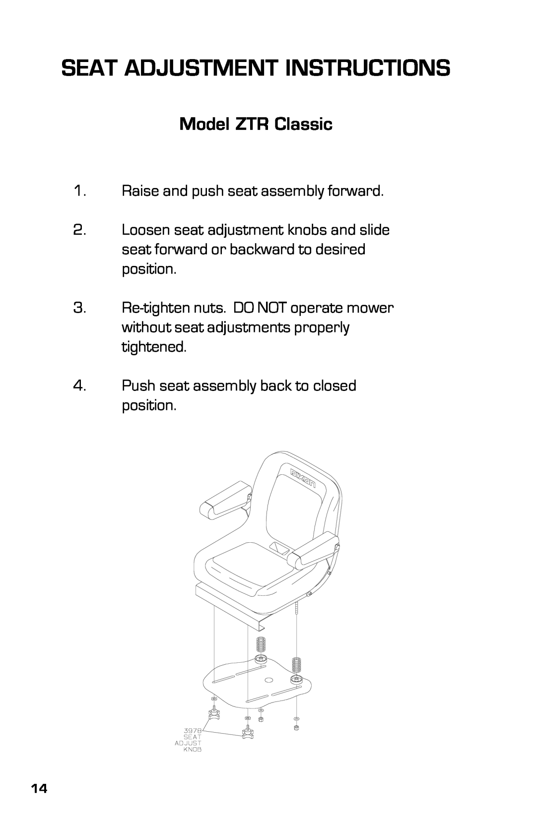 Dixon 2003, 13639-0702 manual Seat Adjustment Instructions, Model ZTR Classic 