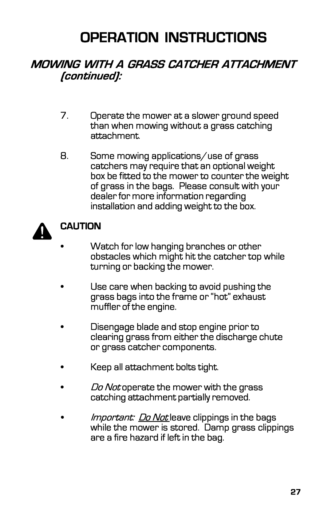 Dixon 13639-0702, 2003 manual Operation Instructions, MOWING WITH A GRASS CATCHER ATTACHMENT continued 