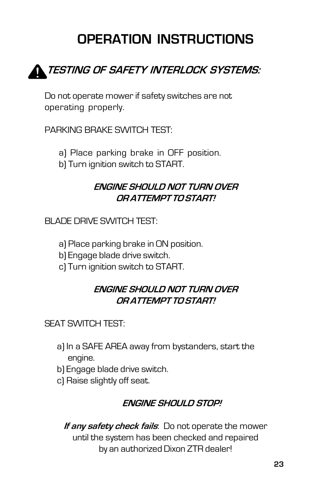 Dixon 2004 manual Testing of Safety Interlock Systems, Parking Brake Switch Test, Engine should Stop 