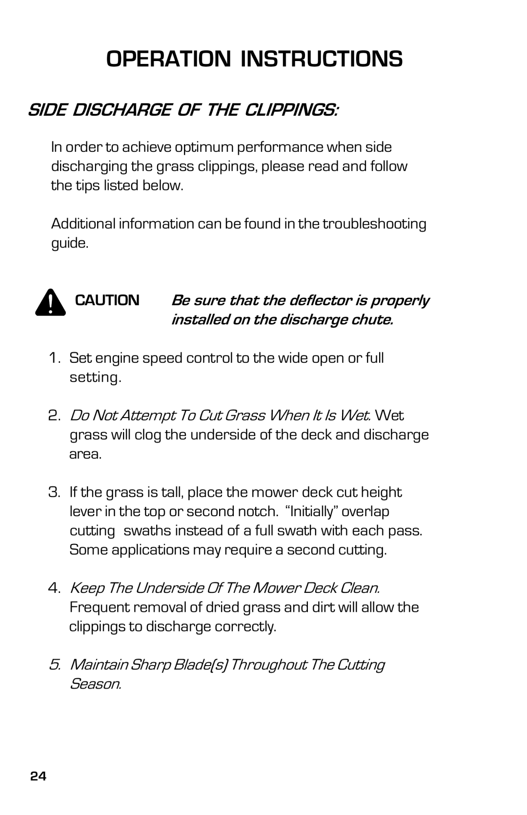 Dixon 2004 manual Side Discharge of the Clippings 