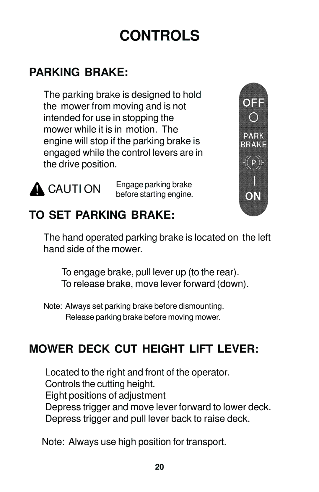 Dixon 2006 manual To SET Parking Brake, Mower Deck CUT Height Lift Lever 