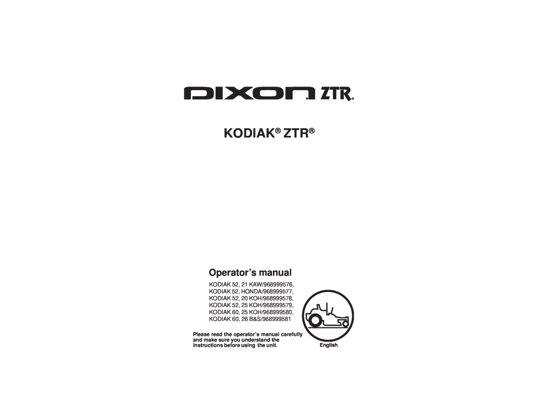 Dixon 21 KAW/968999576 manual Operator’s manual, Kodiak Ztr, Please read the operator’s manual carefully, English 