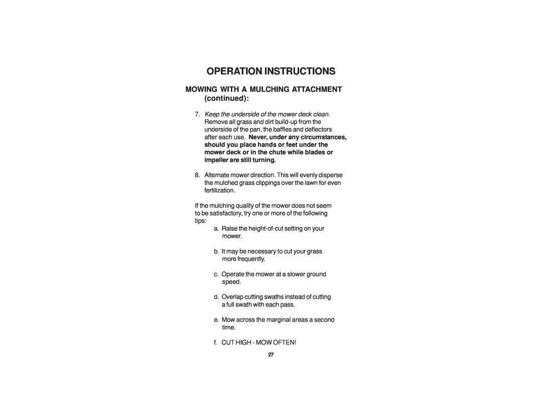 Dixon 21 KAW/968999576 manual MOWING WITH A MULCHING ATTACHMENT continued, Operation Instructions 