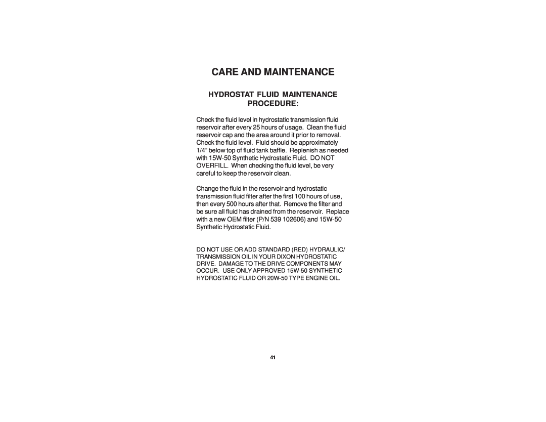 Dixon 21 KAW/968999576 manual Hydrostat Fluid Maintenance Procedure, Care And Maintenance 
