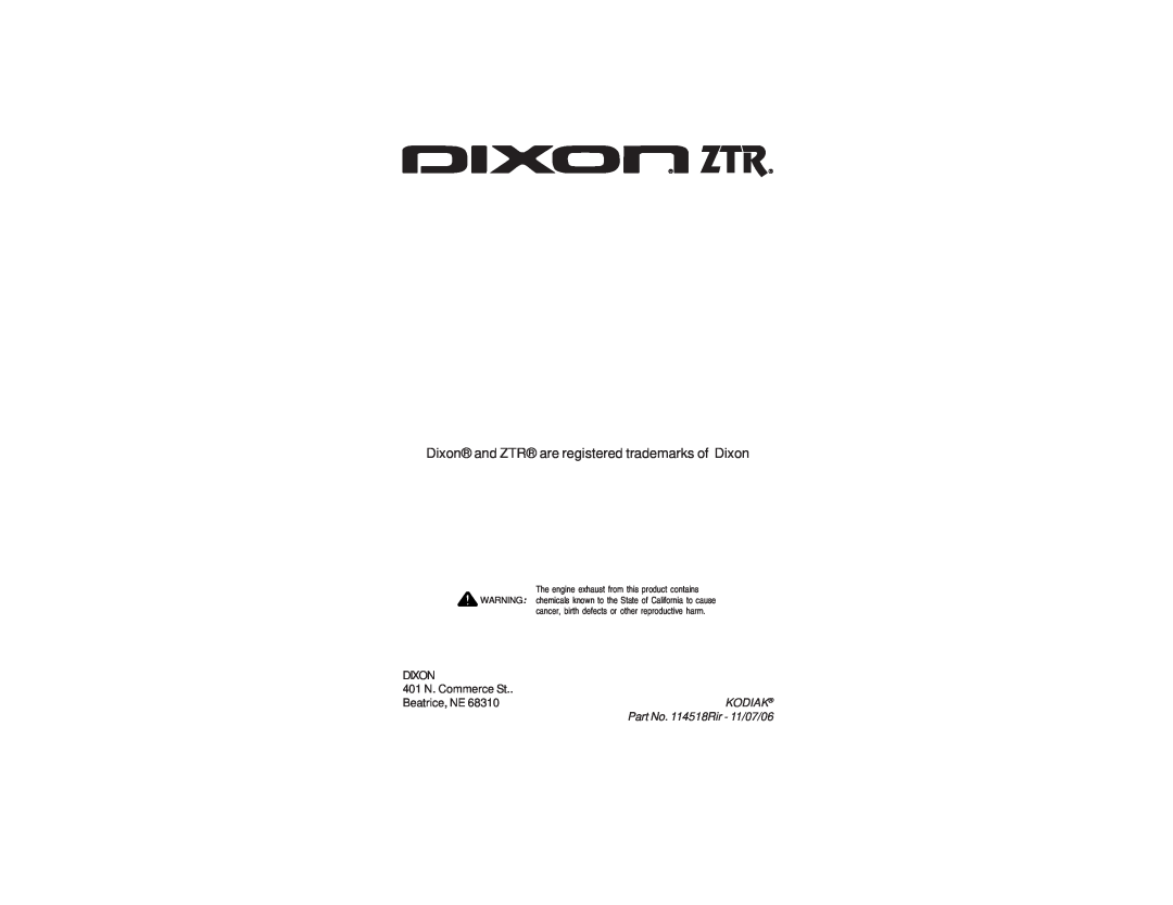Dixon 21 KAW/968999576 manual Dixon and ZTR are registered trademarks of Dixon, Part No. 114518Rir - 11/07/06 