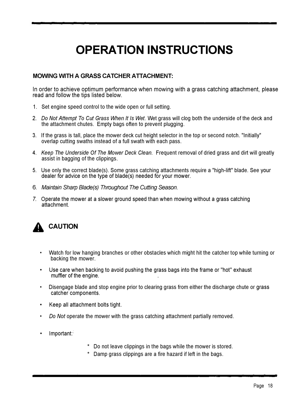 Dixon 2301 manual Mowing with a Grass Catcher Attachment, Maintain Sharp Blades Throughout The Cutting Season 