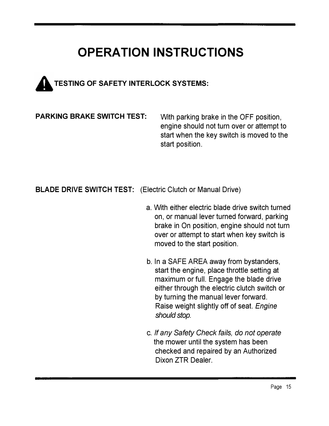 Dixon 2301 manual Operation Instructions, should stop 