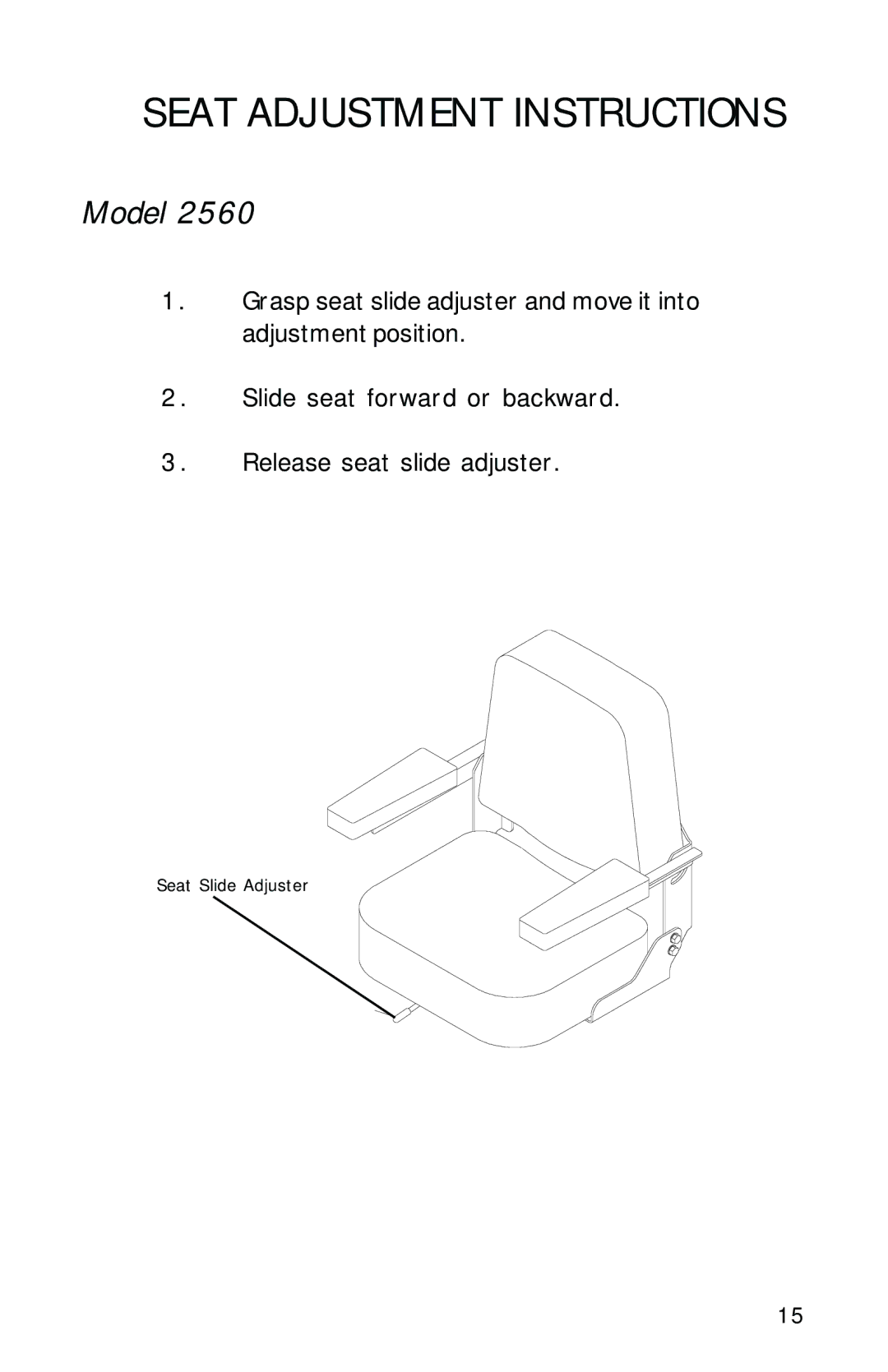 Dixon 2560 manual Seat Adjustment Instructions 