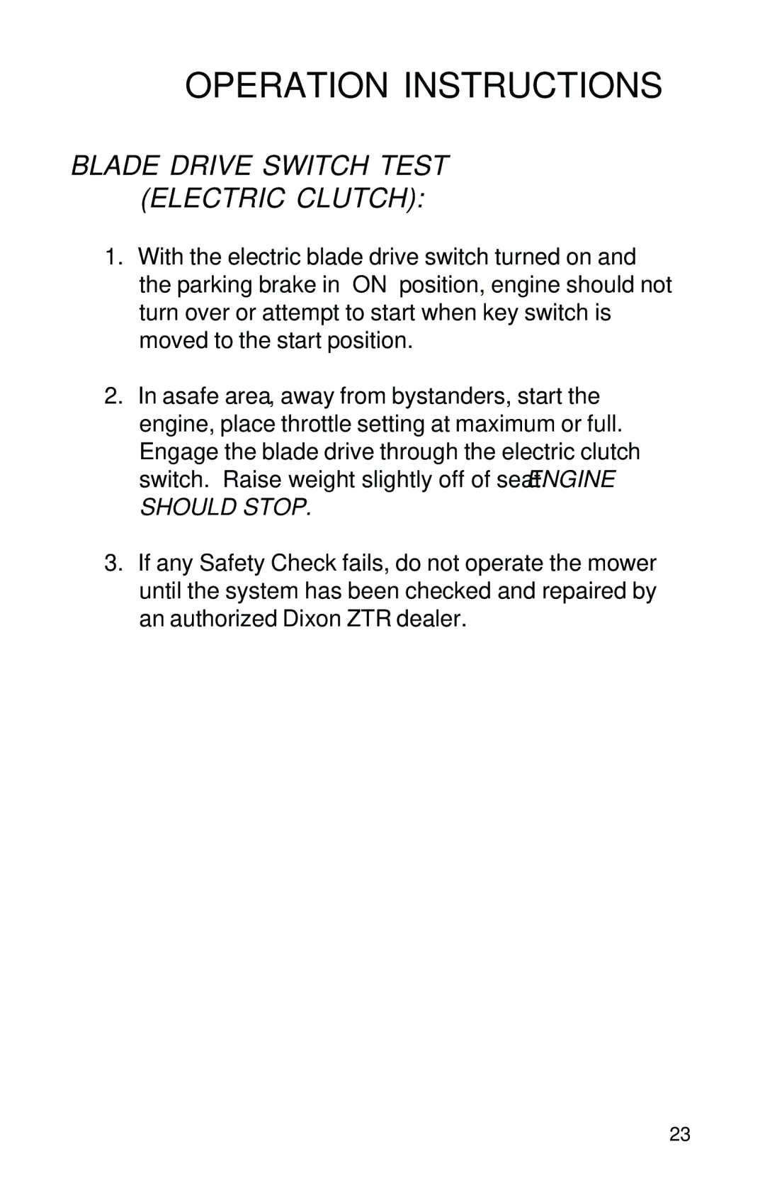 Dixon 2560 manual Blade Drive Switch Test Electric Clutch 