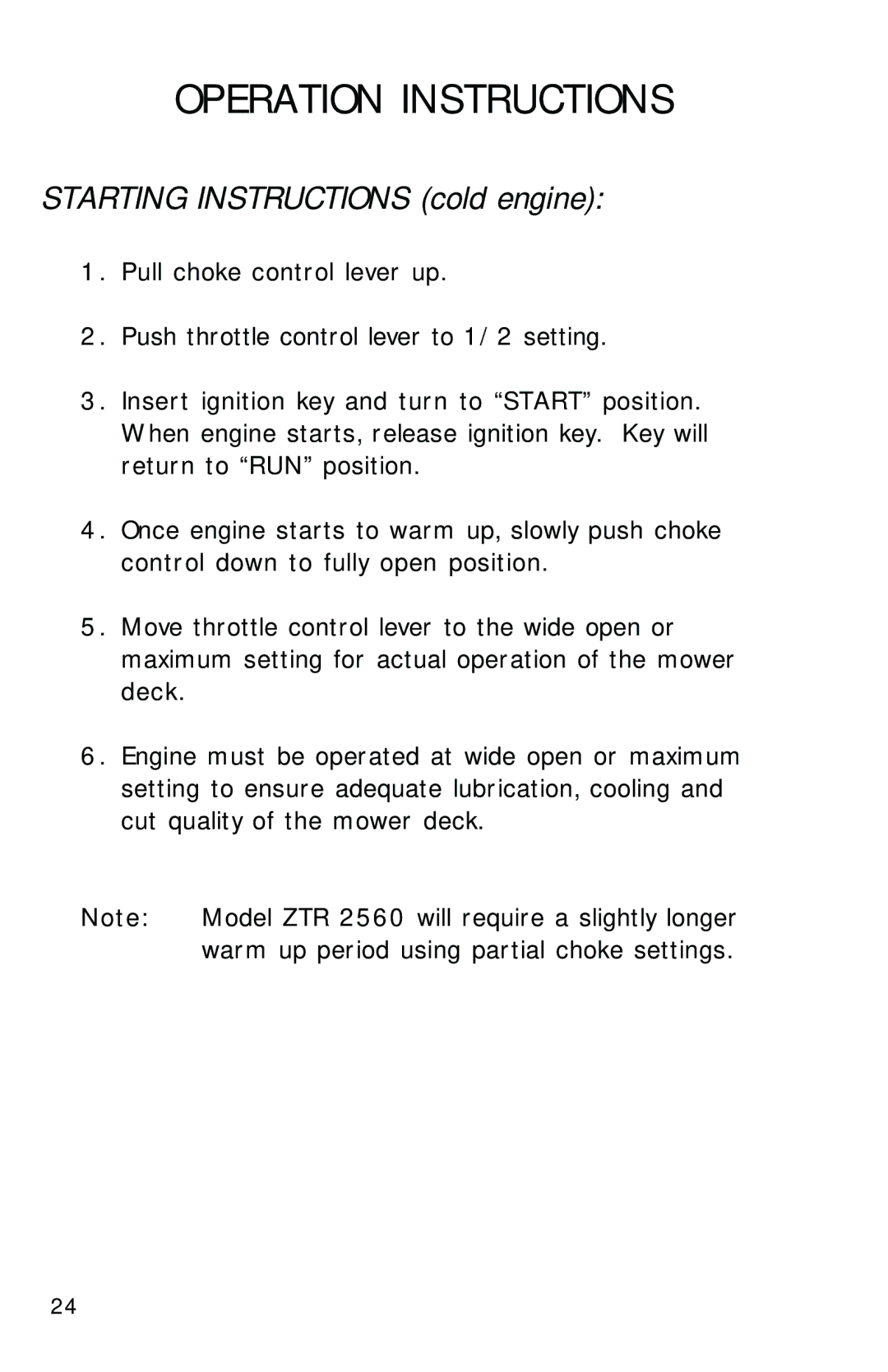 Dixon 2560 manual Starting Instructions cold engine 