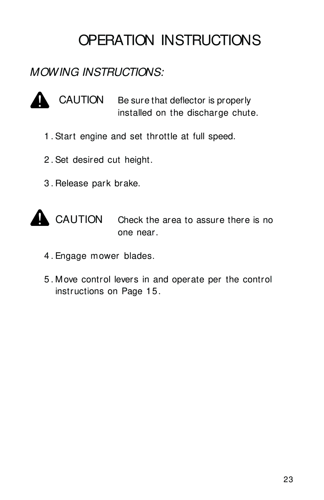 Dixon 2700 manual Mowing Instructions 