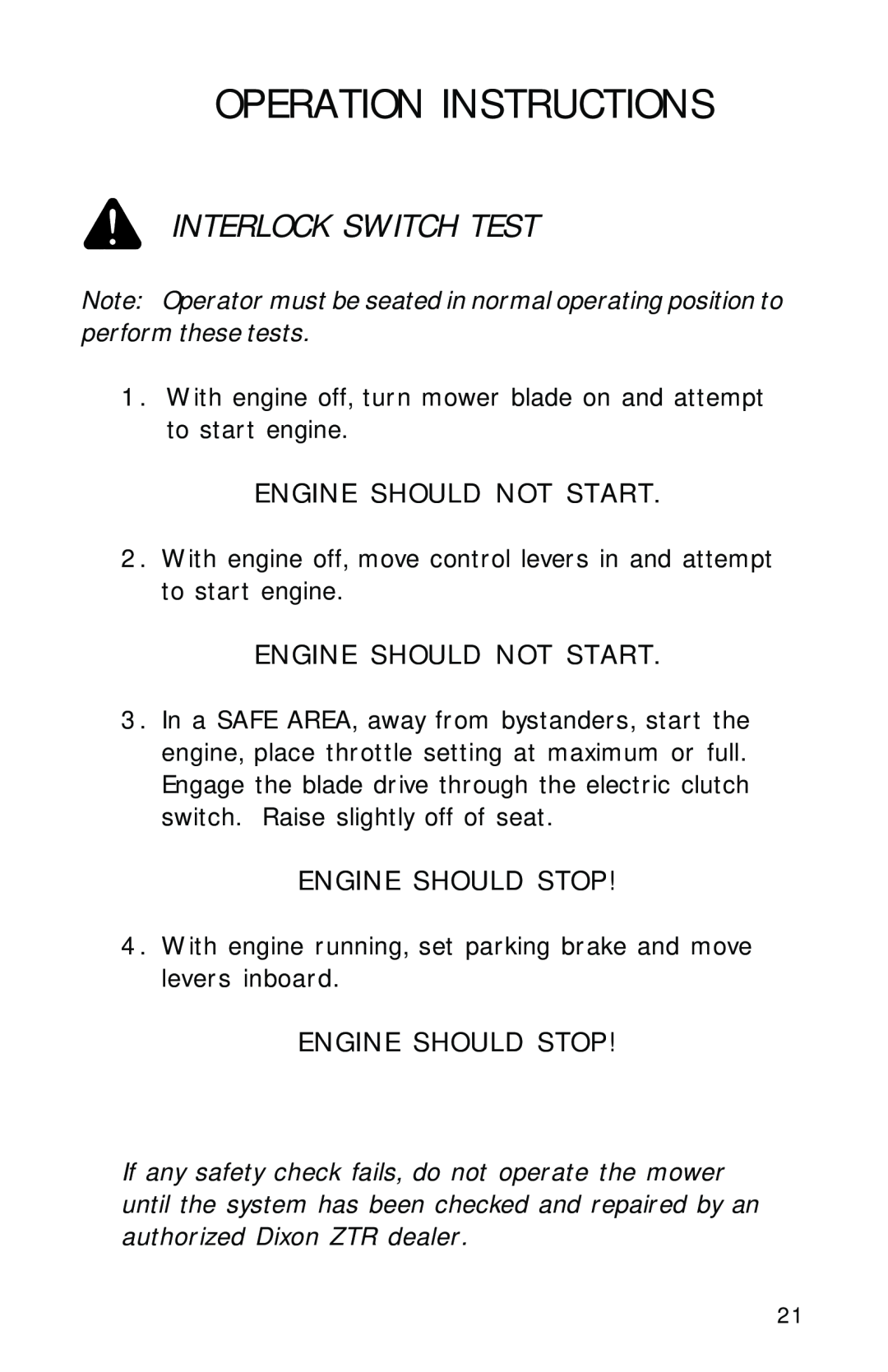 Dixon 2700 manual Interlock Switch Test, Operation Instructions, Engine Should Not Start, Engine Should Stop 