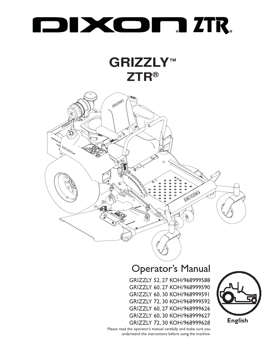 Dixon 30 KOH/968999591, 30 KOH/968999592, 30 KOH/968999627, 27 KOH/968999626, 27 KOH/968999588, GRIZZLY 60 manual Grizzly 