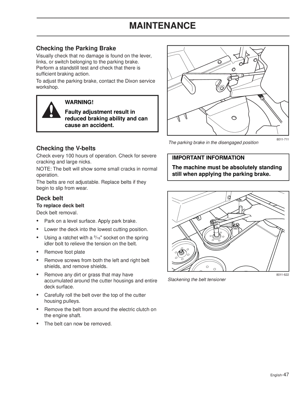 Dixon 30 KOH/968999627, 30 KOH/968999592 Checking the Parking Brake, Checking the V-belts, Deck belt, To replace deck belt 