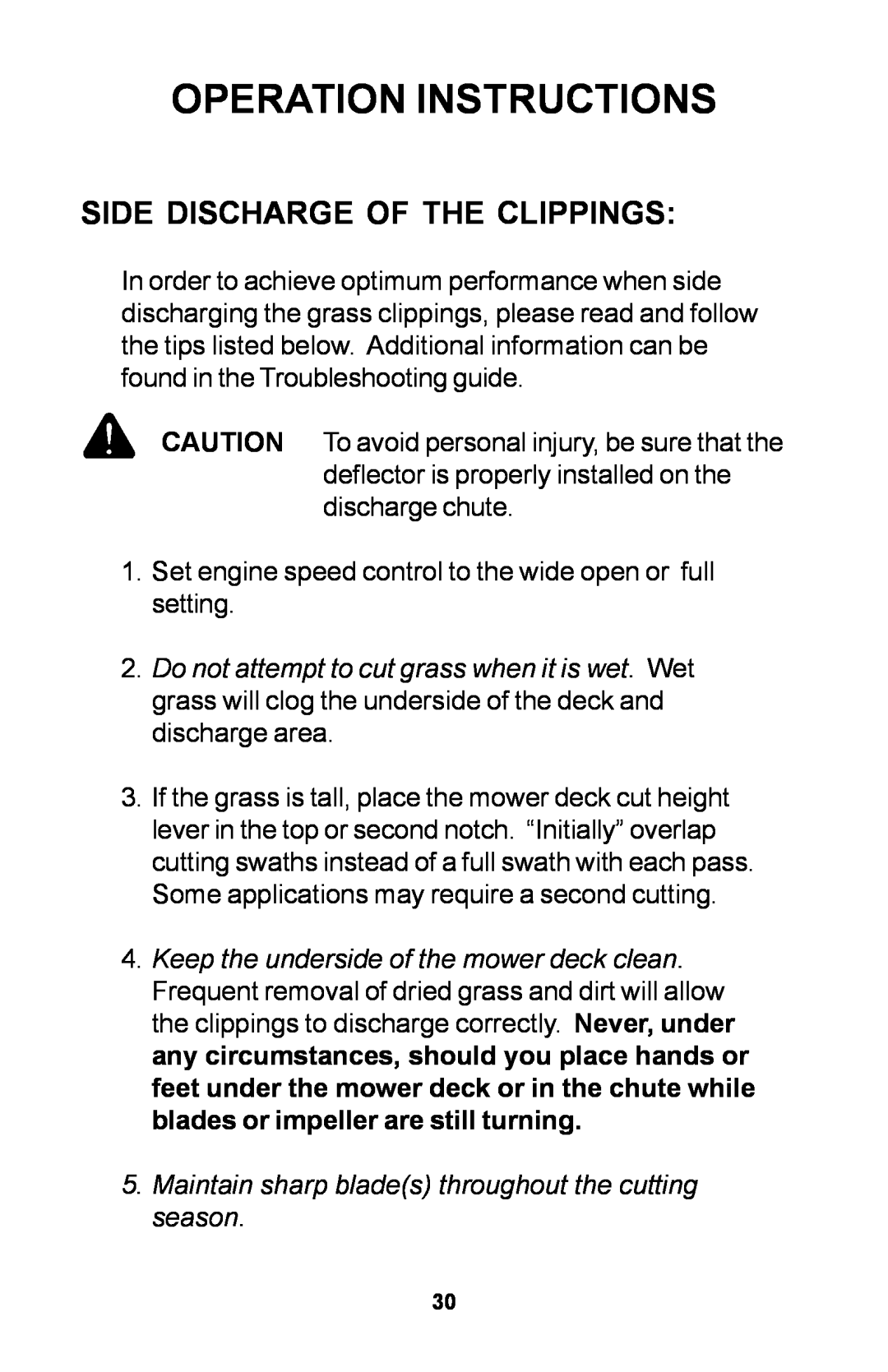 Dixon 30 manual Side Discharge Of The Clippings, Operation Instructions 