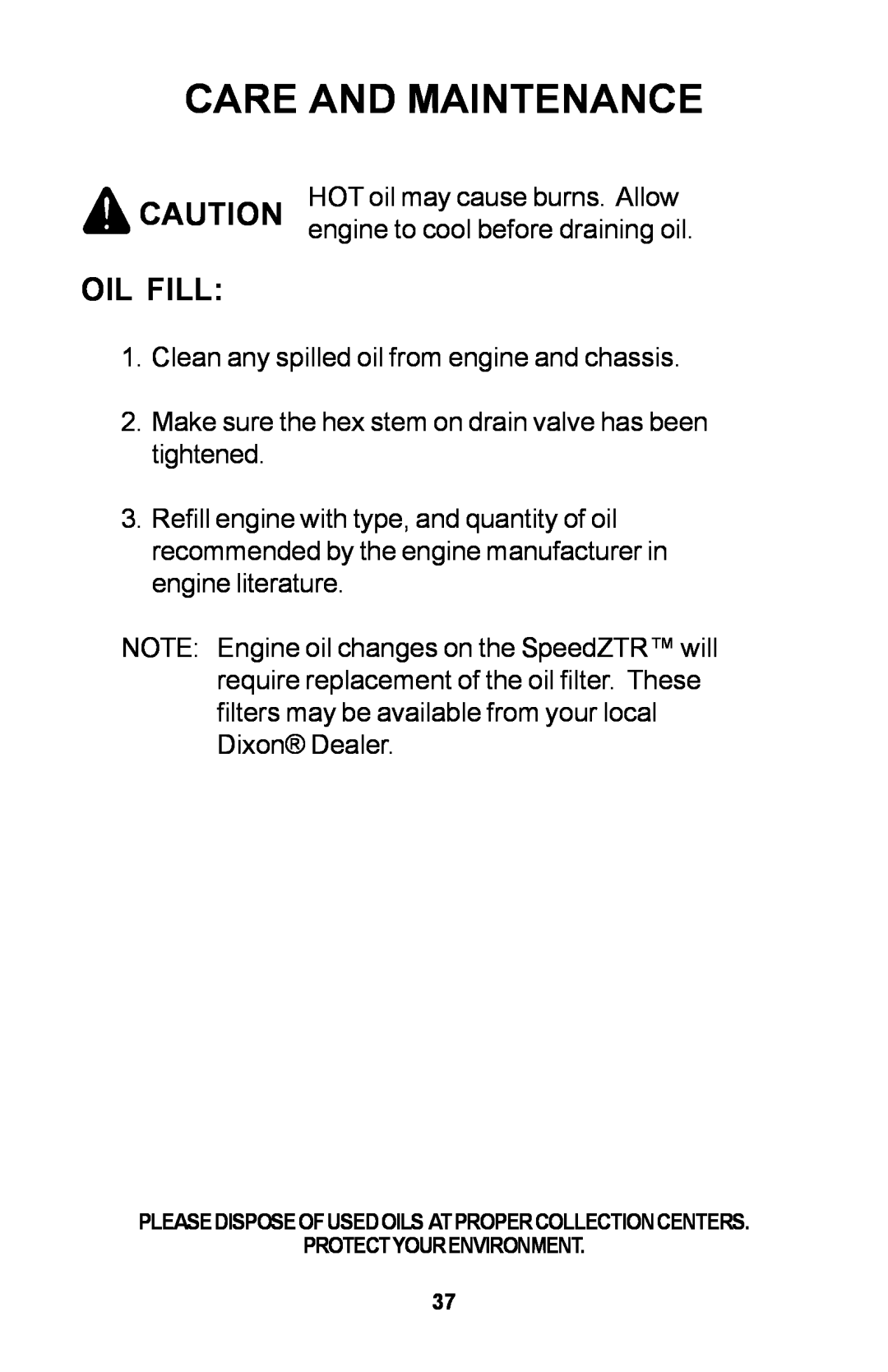 Dixon 30 manual Oil Fill, Care And Maintenance 