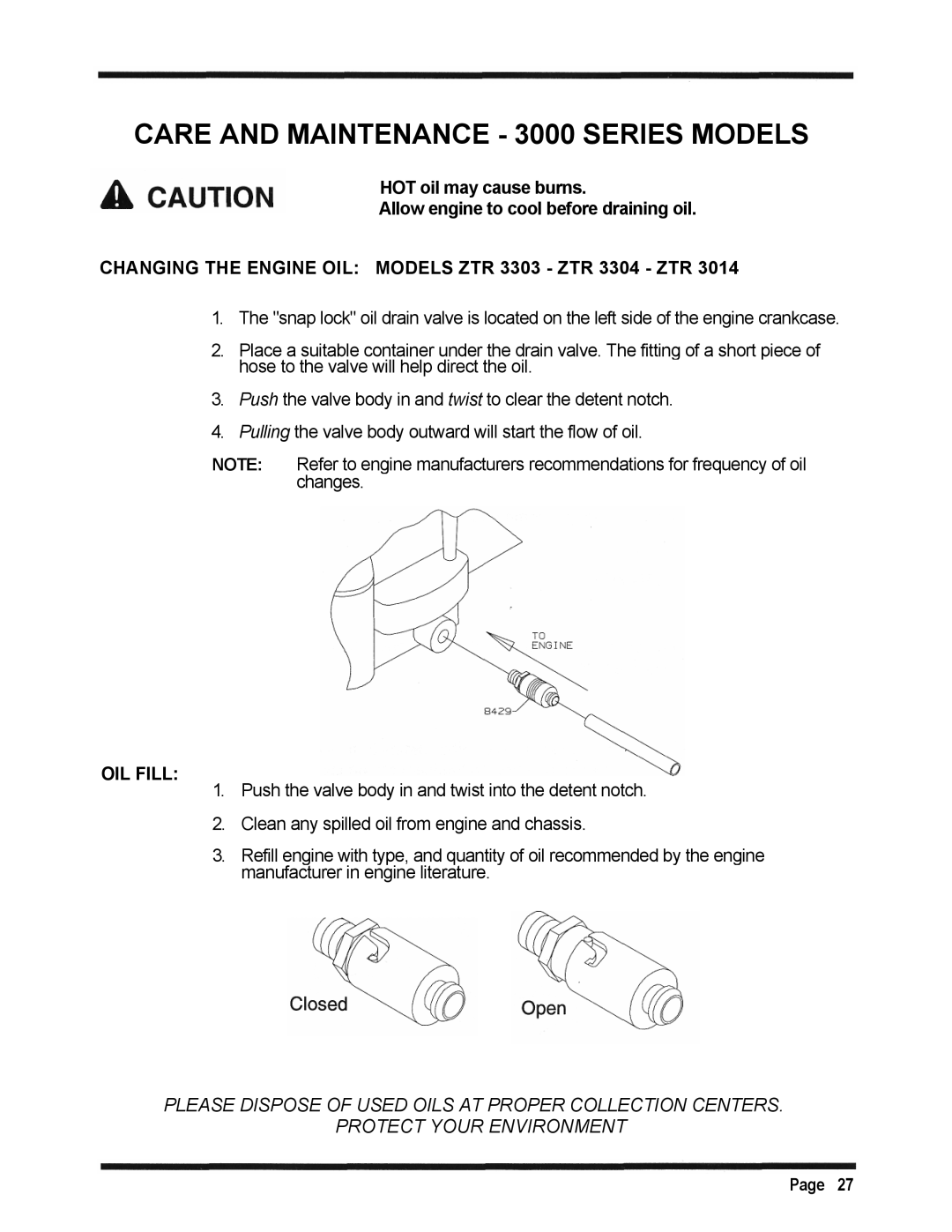 Dixon 3000 Series manual Changing the Engine OIL Models ZTR 3303 ZTR 3304 ZTR 