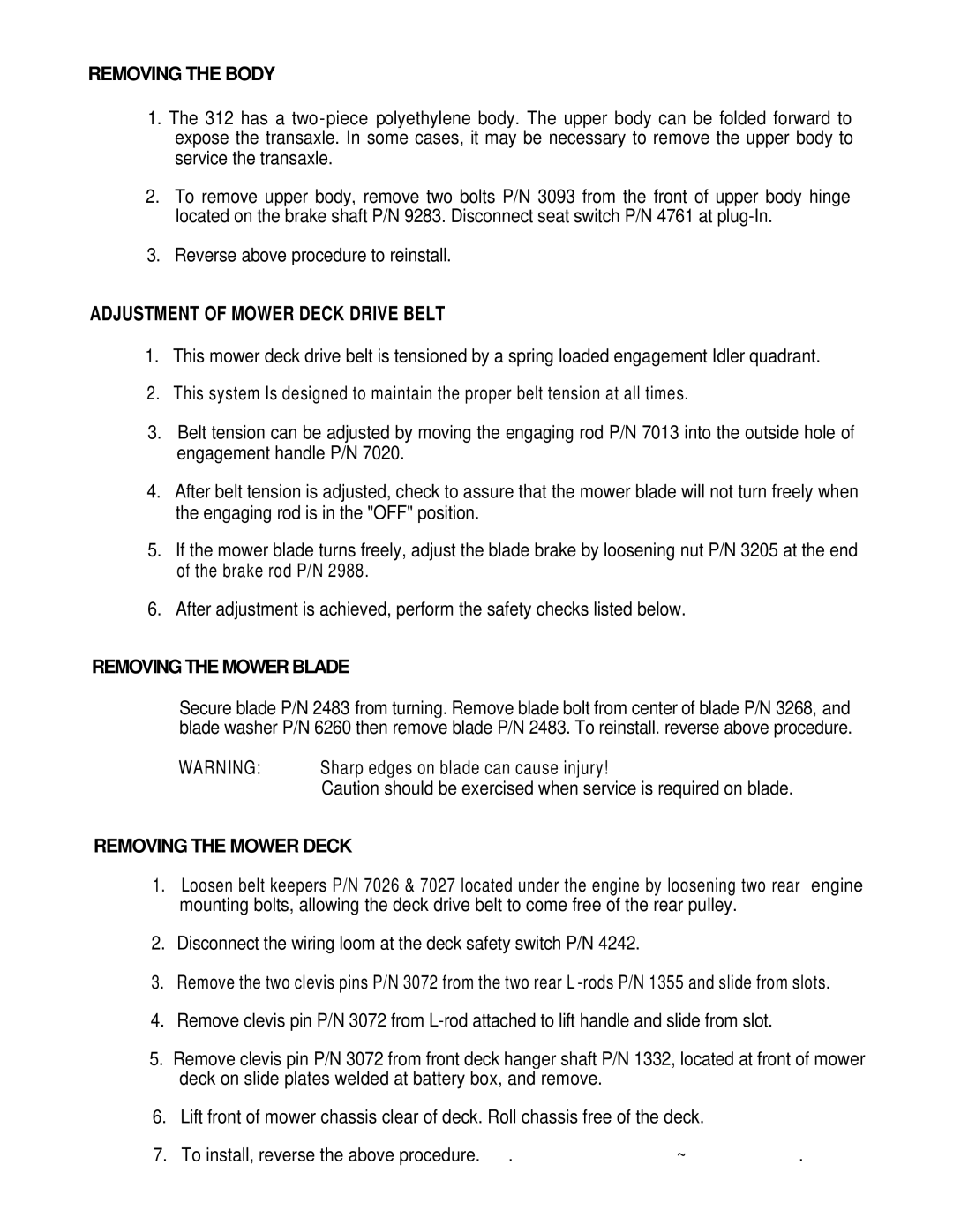 Dixon 312 manual Removing the Body, Removing the Mower Blade, Removing the Mower Deck 