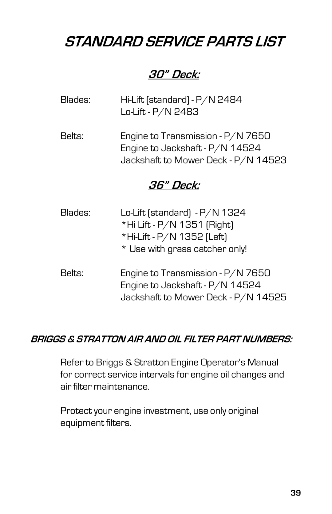 Dixon 3500 Series manual Standard Service Parts List, Briggs & Stratton AIR and OIL Filter Part Numbers 