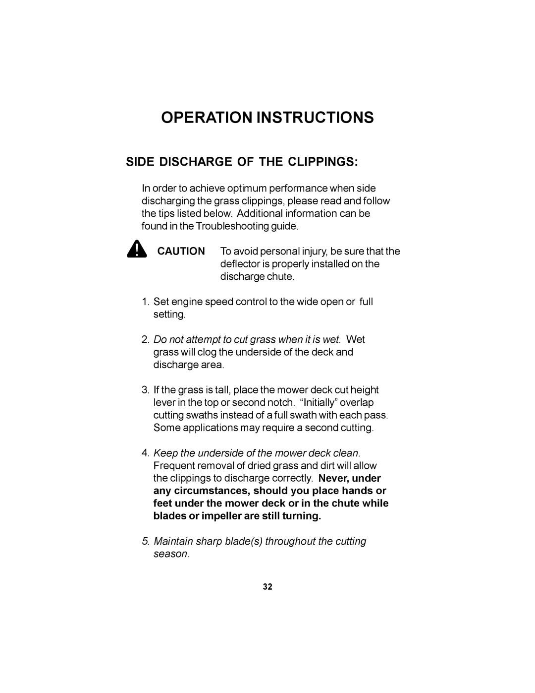 Dixon 36 manual Side Discharge of the Clippings 