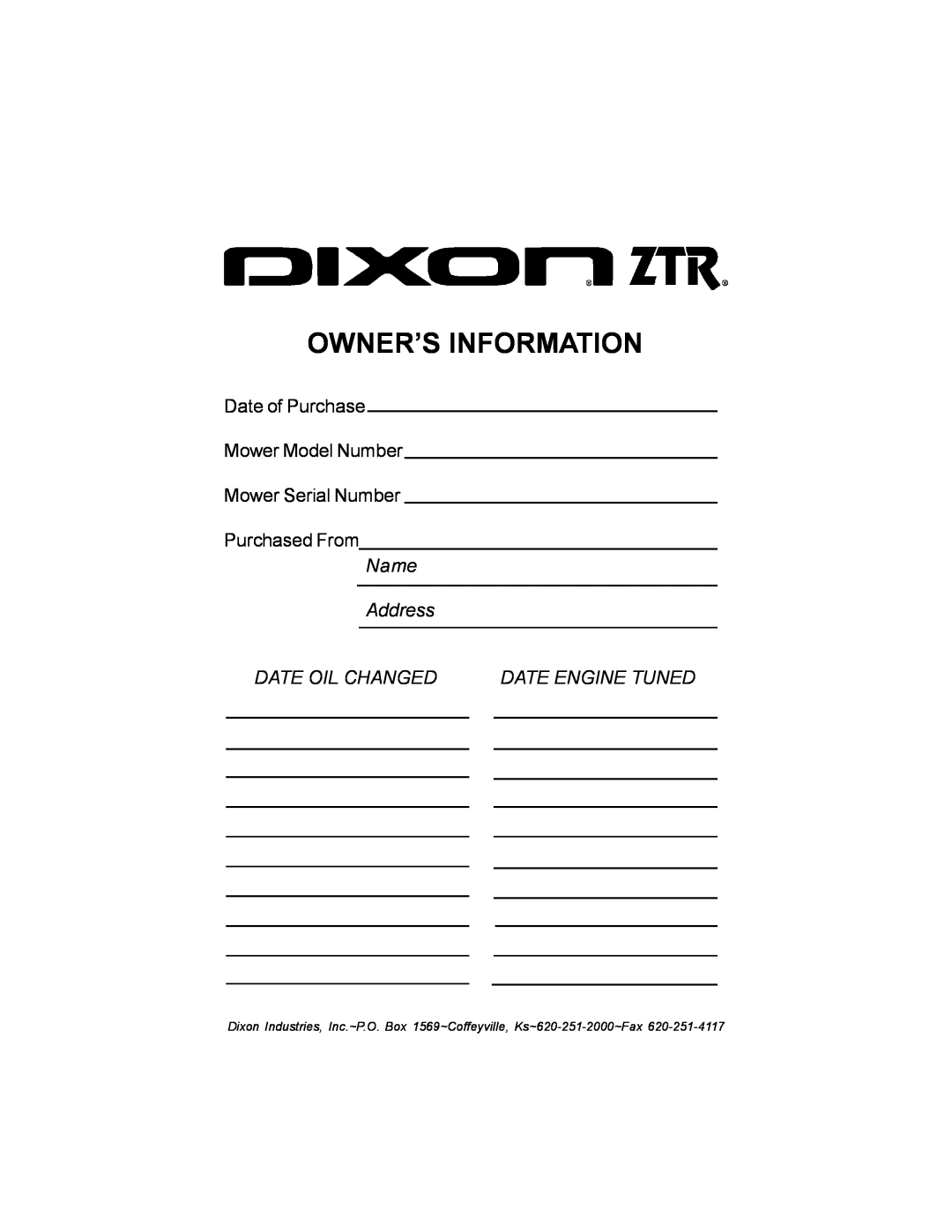 Dixon 36 manual Owner’S Information, Name Address, Date Oil Changed, Date Engine Tuned 