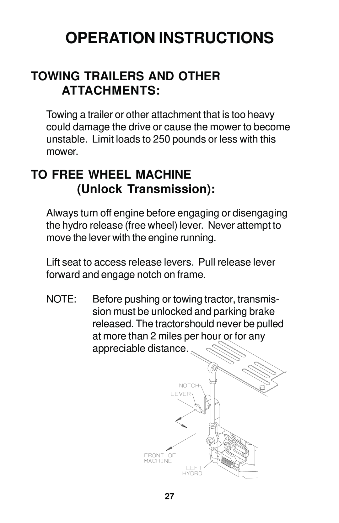 Dixon 42, 44, 50, 44 MAG, 50 MAG manual Towing Trailers And Other Attachments, TO FREE WHEEL MACHINE Unlock Transmission 