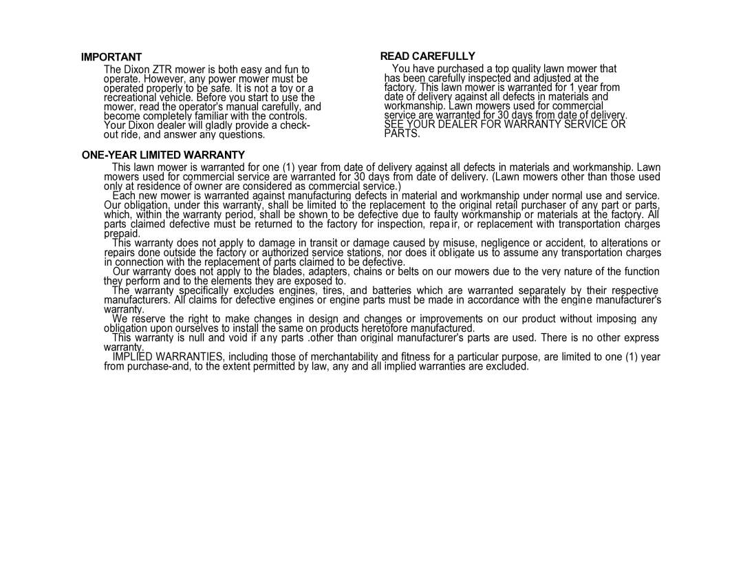 Dixon 422, 424, 422 & 424 manual See Your Dealer for Warranty Service or Parts, ONE-YEAR Limited Warranty Read Carefully 