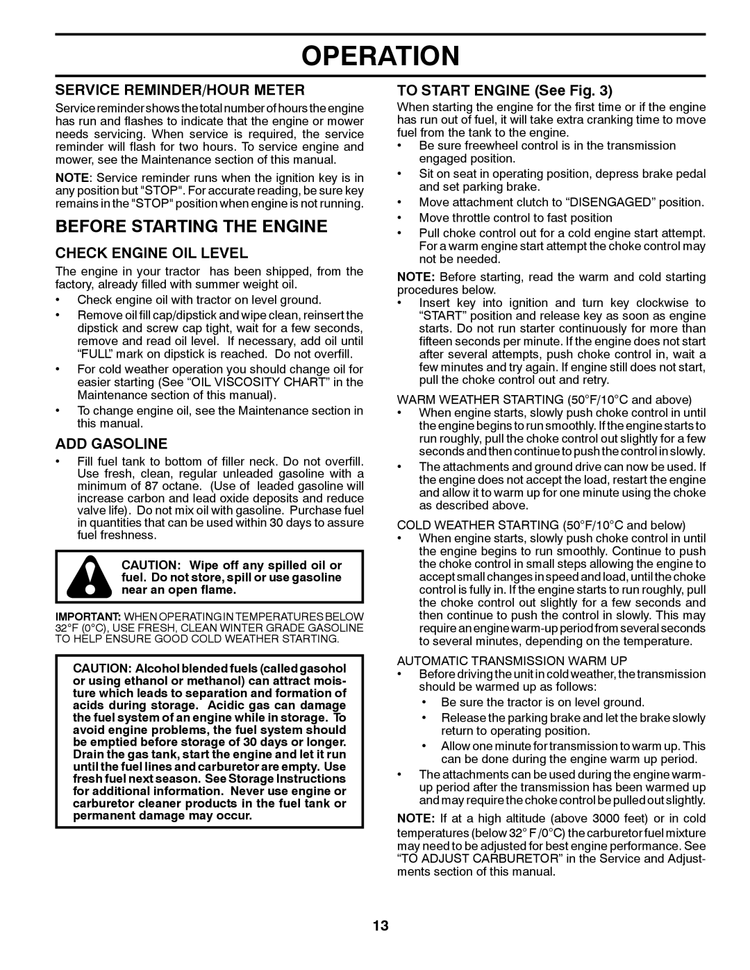 Dixon D22H46, 433616 manual Before Starting the Engine, Service REMINDER/HOUR Meter, Check Engine OIL Level, ADD Gasoline 