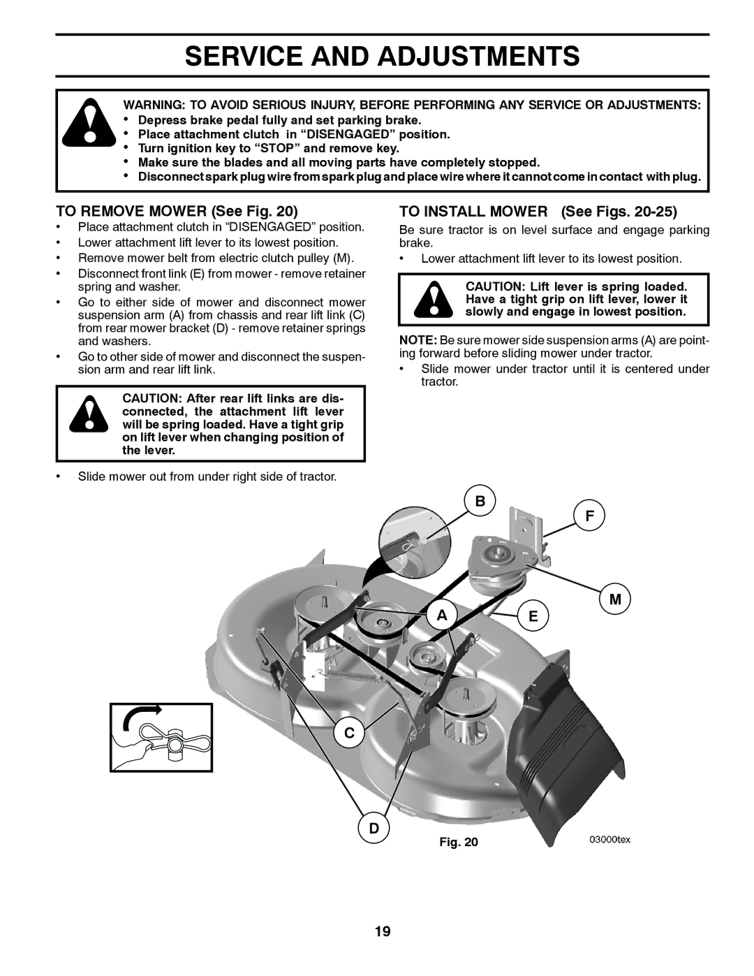 Dixon D22H46, 433616 manual Service and Adjustments, To Remove Mower See Fig, To Install Mower See Figs 