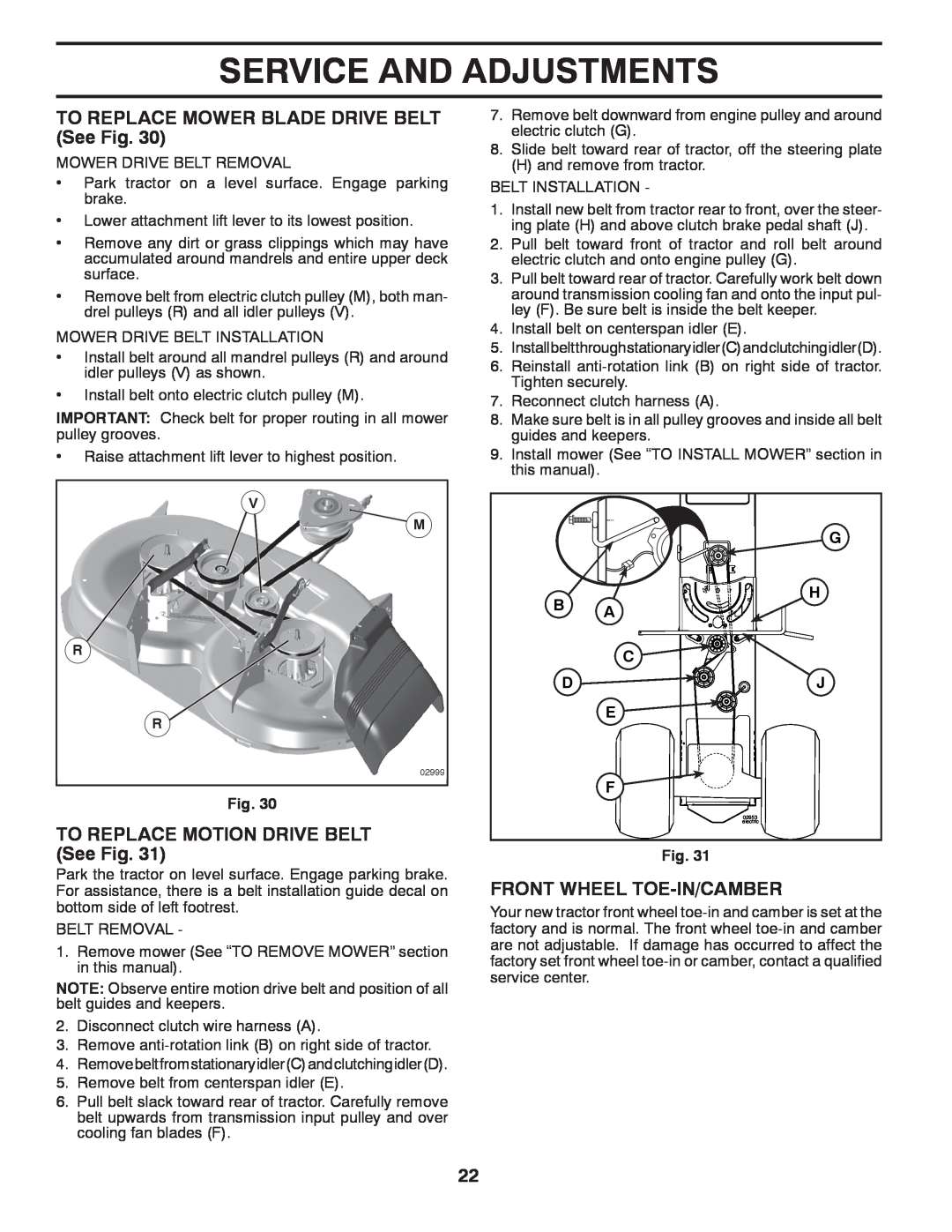 Dixon 433616 TO REPLACE MOWER BLADE DRIVE BELT See Fig, TO REPLACE MOTION DRIVE BELT See Fig, Front Wheel Toe-In/Camber 