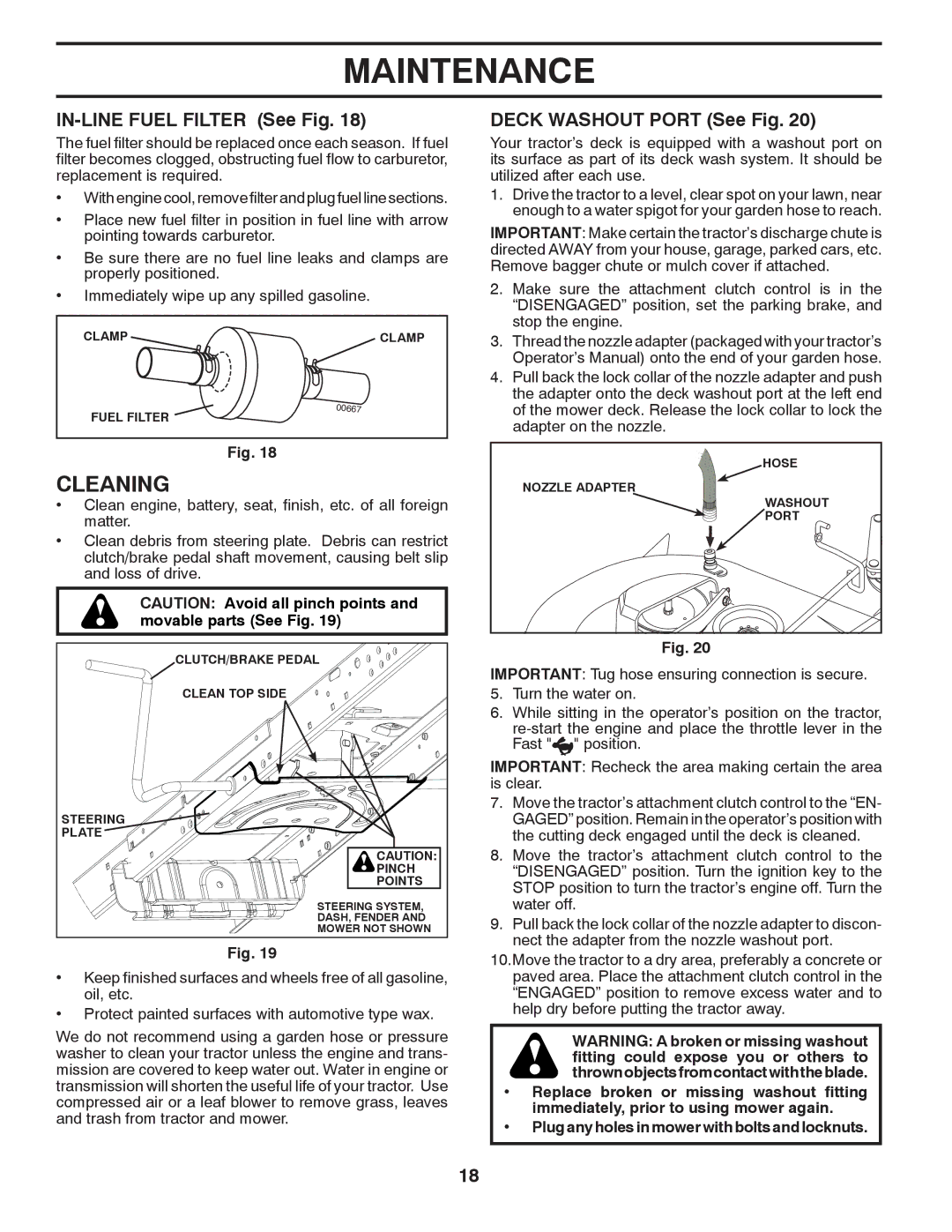 Dixon 434722, D26BH54 manual Cleaning, IN-LINE Fuel Filter See Fig, Deck Washout Port See Fig 