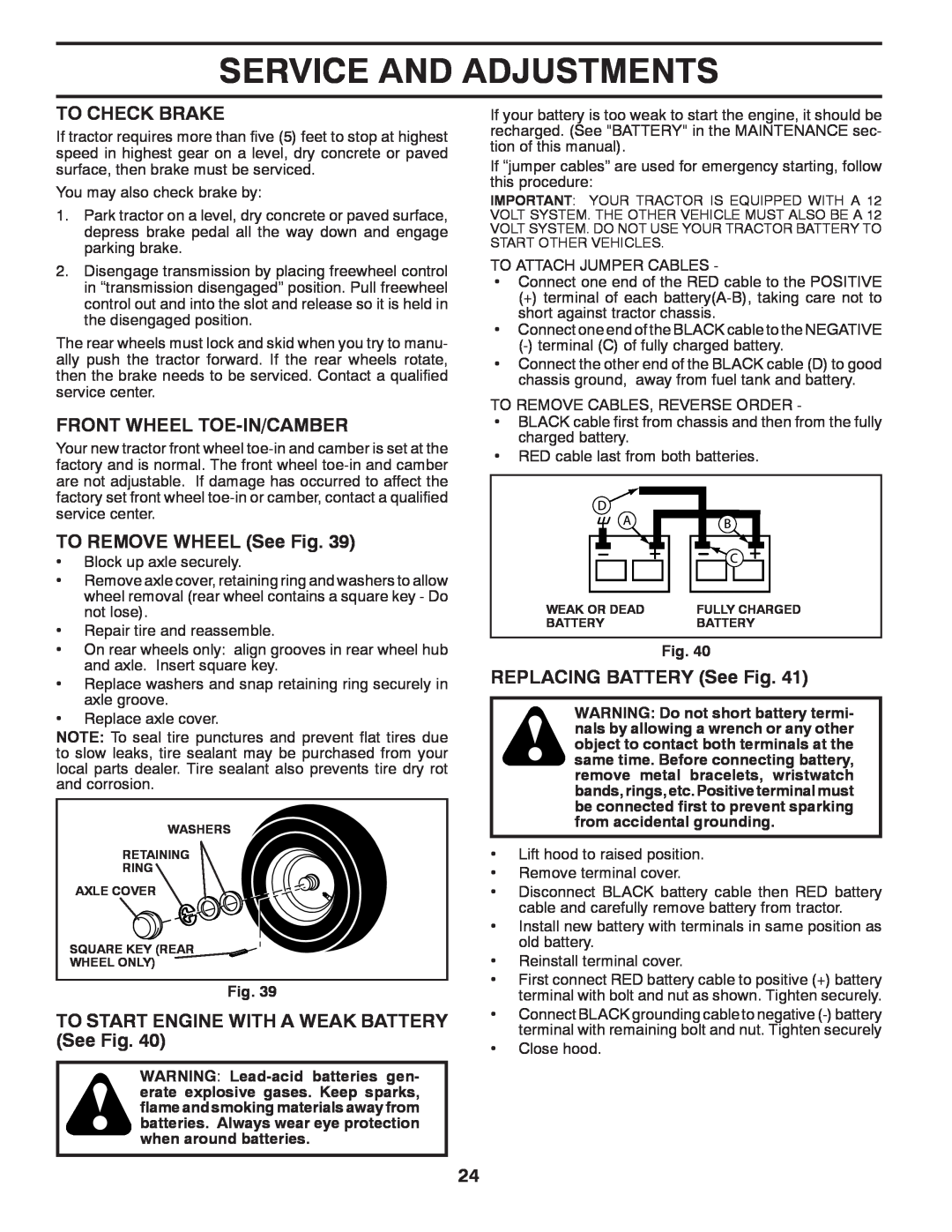 Dixon 434722, D26BH54 manual To Check Brake, Front Wheel Toe-In/Camber, TO REMOVE WHEEL See Fig, REPLACING BATTERY See Fig 