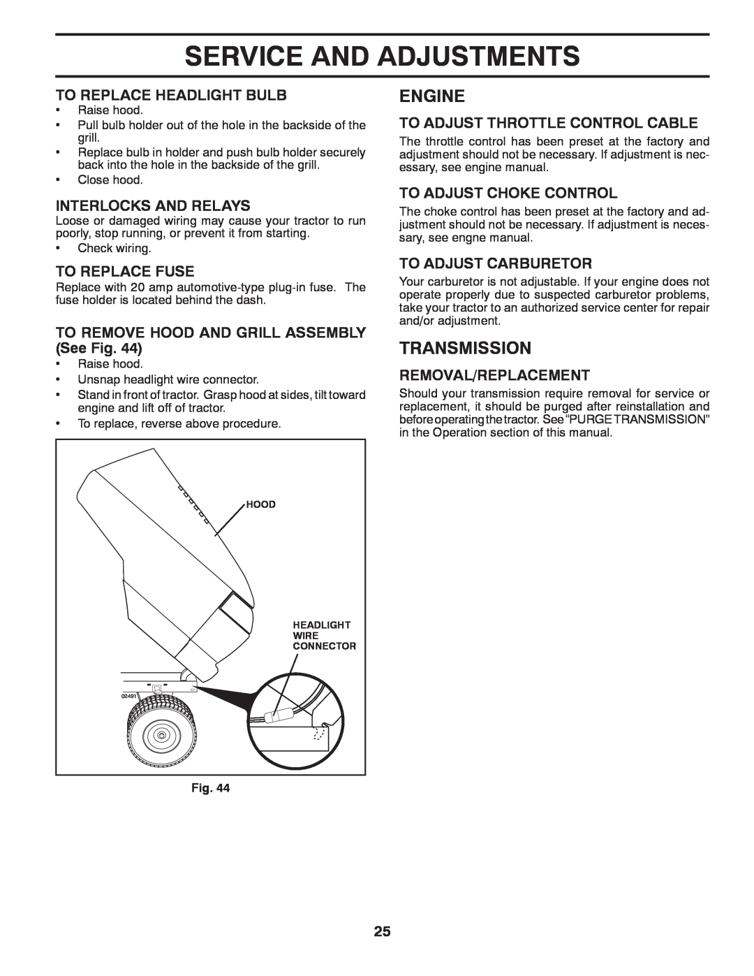 Dixon D25K48YT Transmission, To Replace Headlight Bulb, Interlocks And Relays, To Replace Fuse, To Adjust Choke Control 