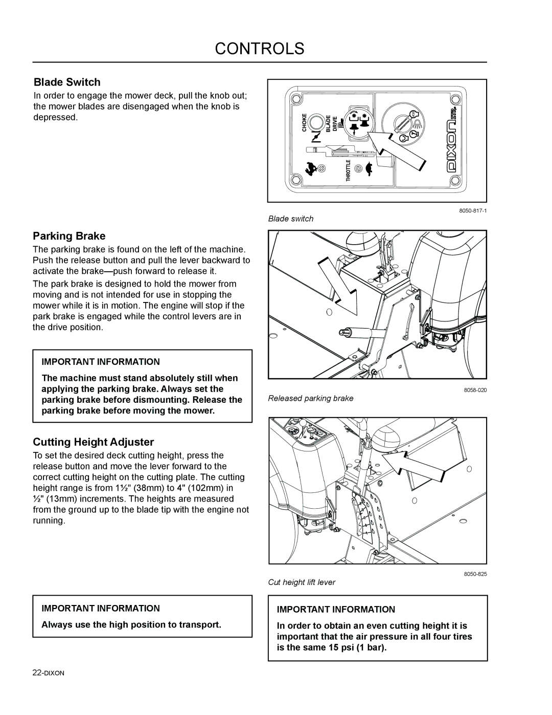 Dixon 965882401, 46, 54 Blade Switch, Parking Brake, Cutting Height Adjuster, Always use the high position to transport 