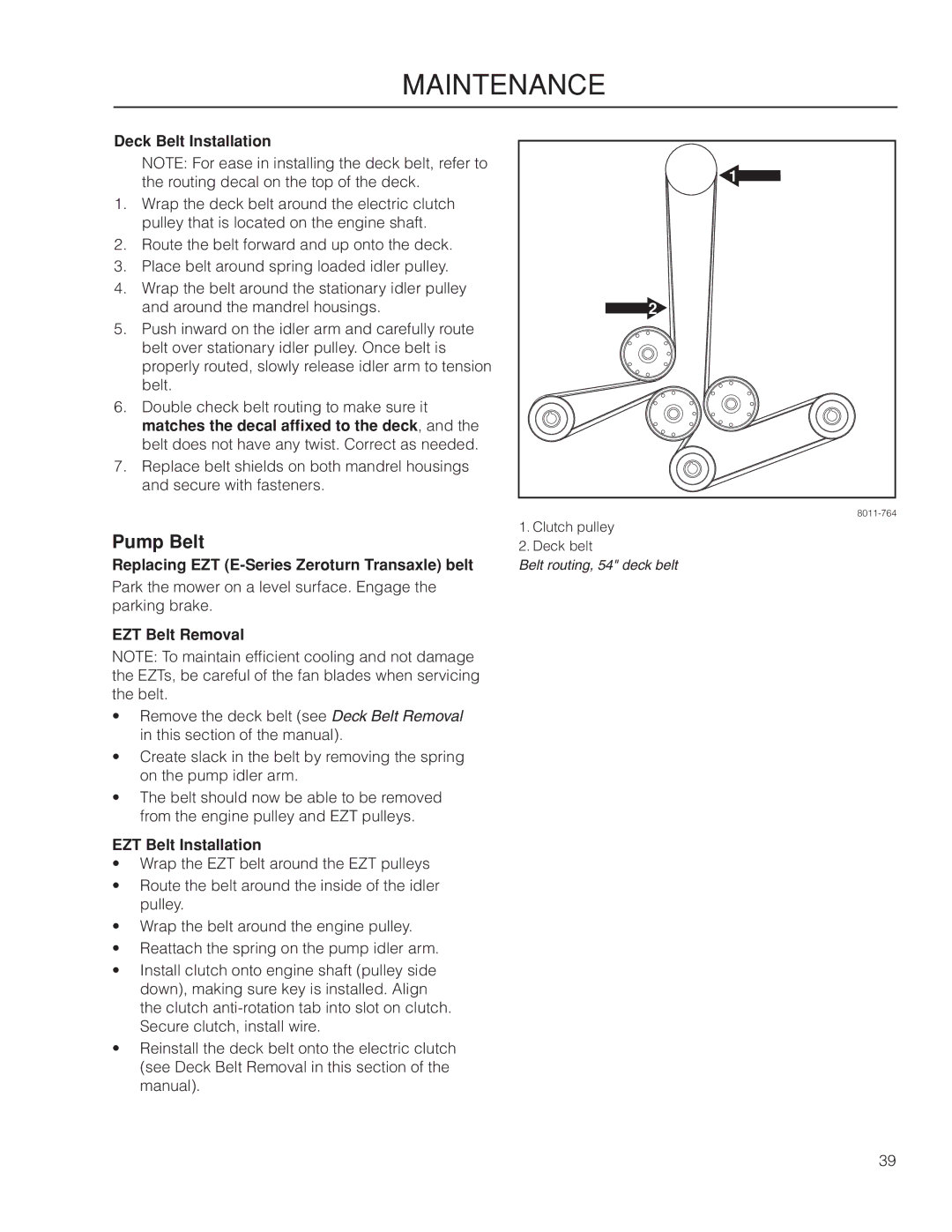 Dixon 54BF, 46BF, 42BF Pump Belt, Deck Belt Installation, Replacing EZT E-Series Zeroturn Transaxle belt, EZT Belt Removal 