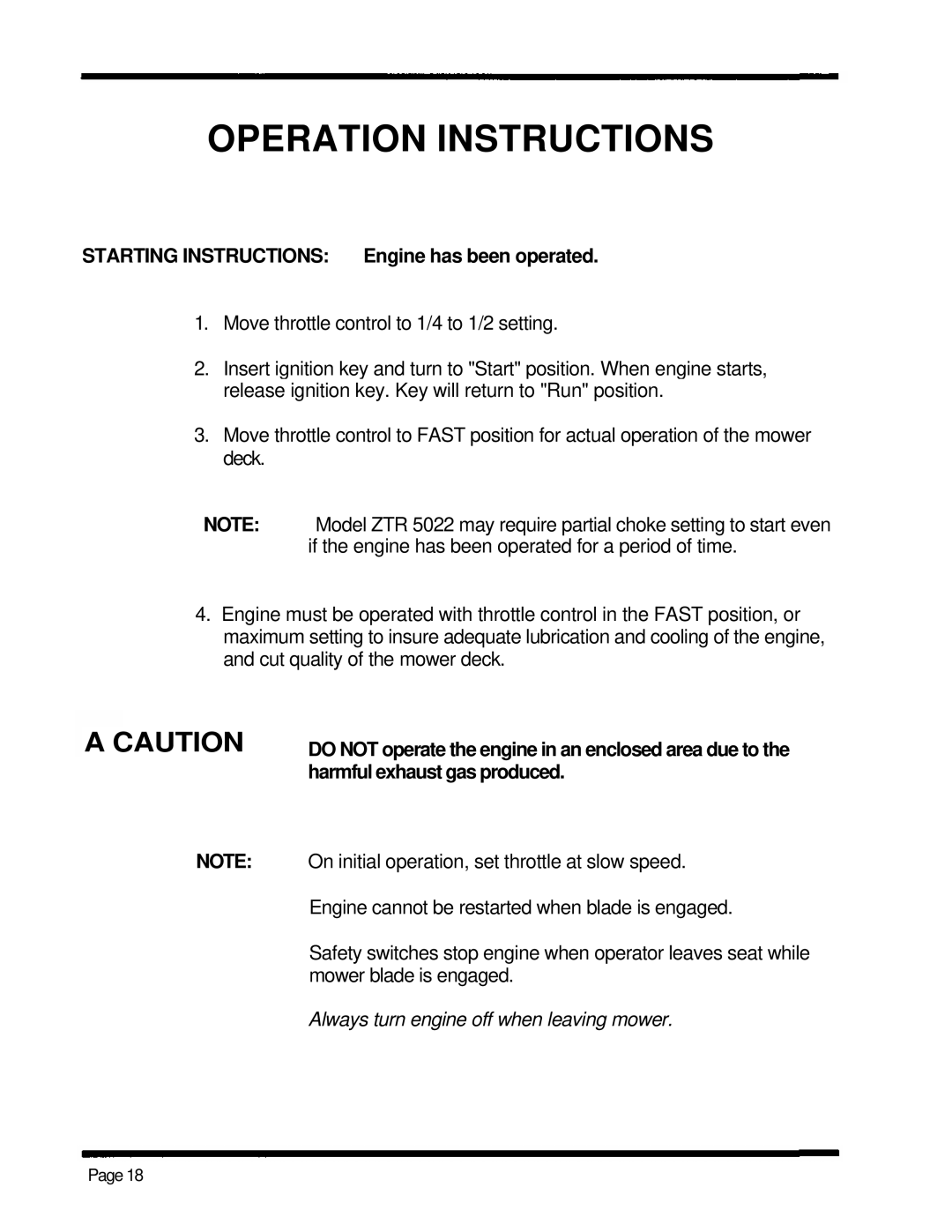 Dixon 5000 Series manual A Caution, Operation Instructions, STARTING INSTRUCTIONS Engine has been operated 