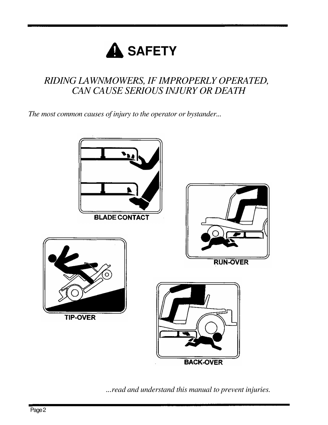 Dixon 5000 Series manual Safety, The most common causes of injury to the operator or bystander 