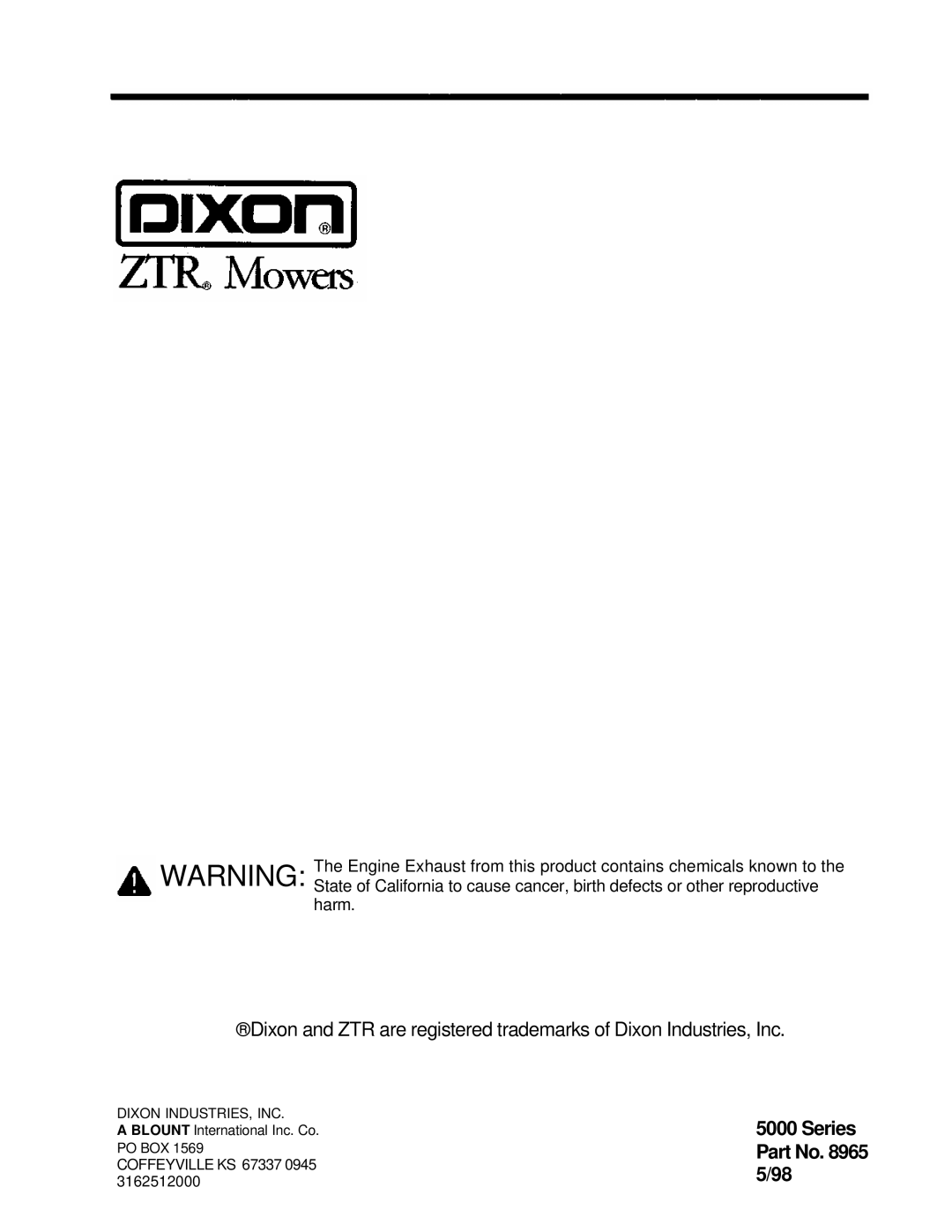 Dixon 5000 Series manual Dixon and ZTR are registered trademarks of Dixon Industries, Inc, Series Part No. 8965 5/98 