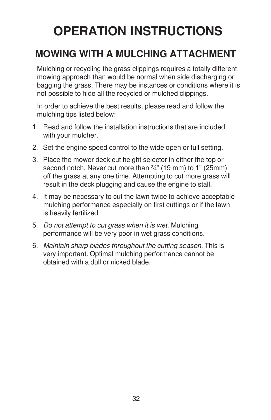 Dixon 52 - 27 KOH, 60 - 27 KOH, 60 - 30 KOH, 72 - 27 KOH manual Mowing with a Mulching Attachment 