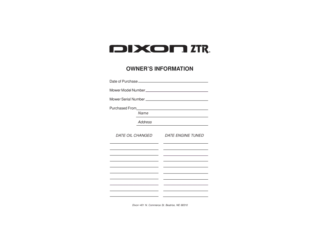 Dixon 52 manual OWNER’S Information, Date OIL Changed Date Engine Tuned 