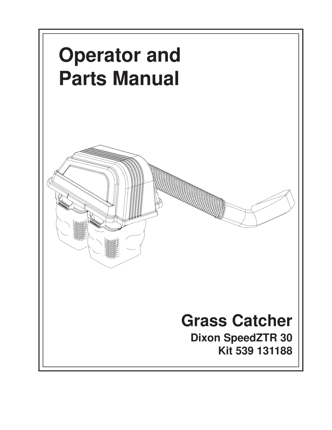 Dixon 539 131188 manual Operator Parts Manual 