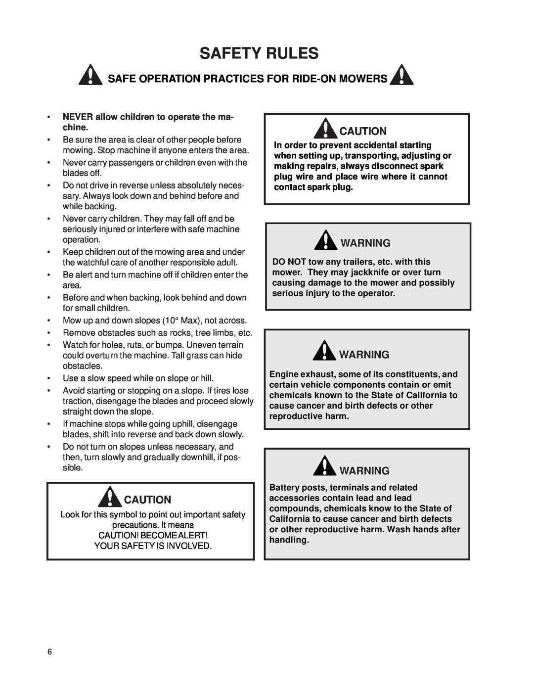 Dixon 539 131305 Safety Rules, Safe Operation Practices For Ride-On Mowers, NEVER allow children to operate the ma- chine 